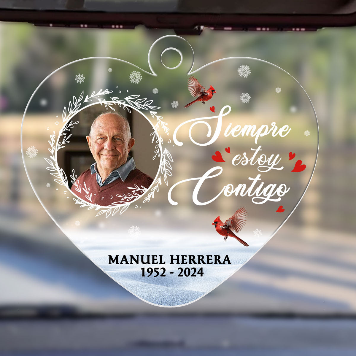 Siempre En Mi Corazón - Personalized Custom Car Ornament DSUPCHOHLPA1890TA