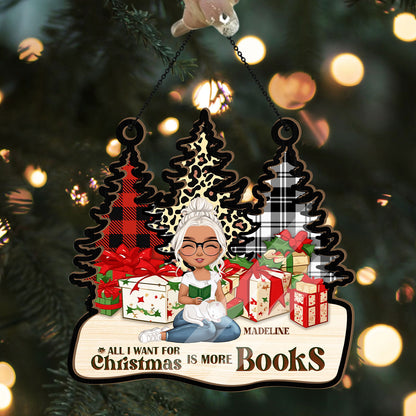 All I Want For Christmas Is More Books - Personalized Window Hanging Suncatcher DSWHSCLN1456D