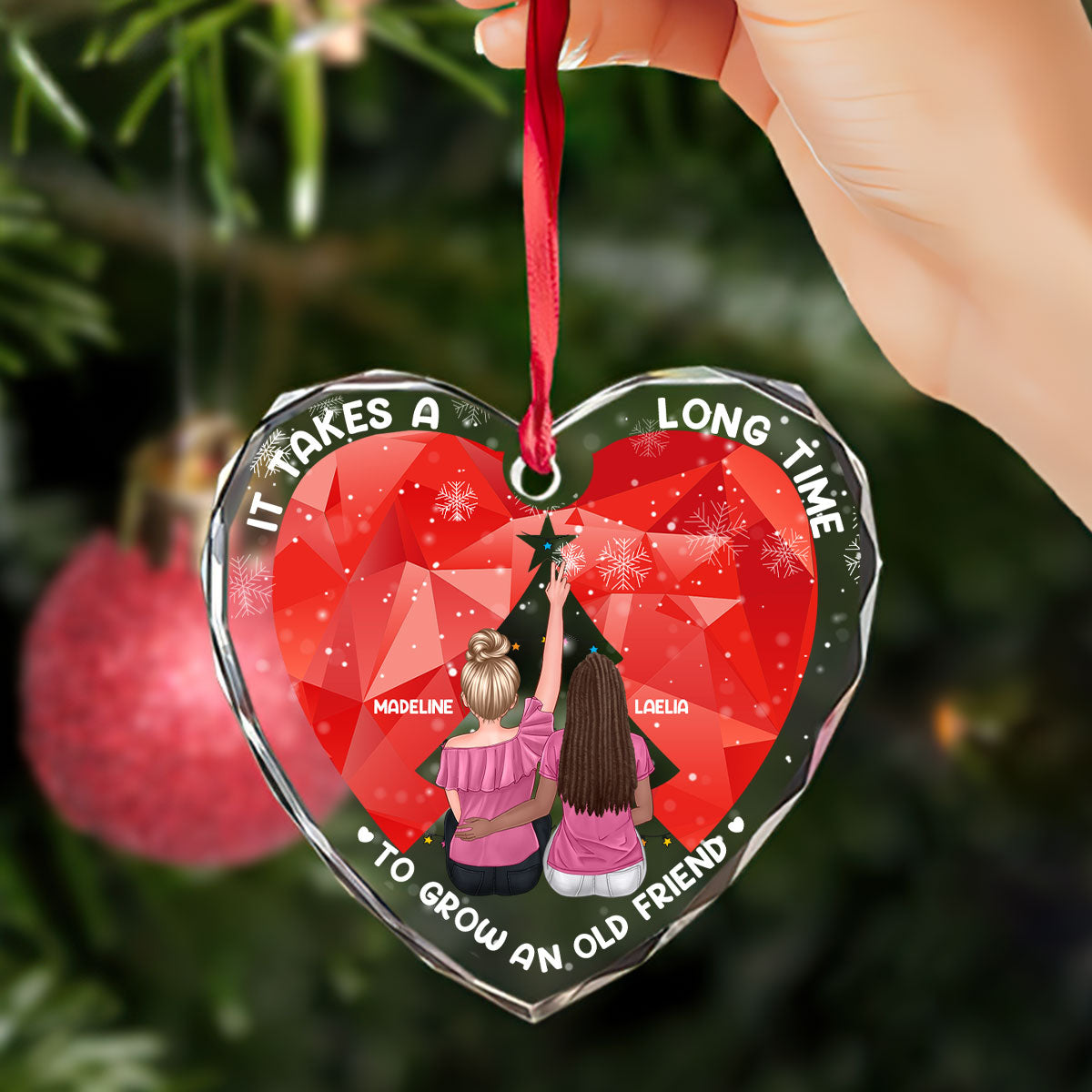 It Takes A Long Time To Grow An Old Friend - Personalized Heart Shaped Glass Ornament DSHGOHLN2144L