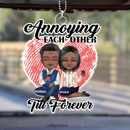 Annoying Each Other Till Forever - Personalized Custom Car Ornament DSUPCHODN1531D