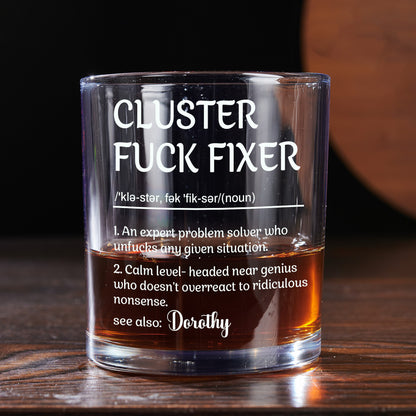 Cluster Fuck Fixer - Personalized Round Whiskey Glass - 1 Side Print