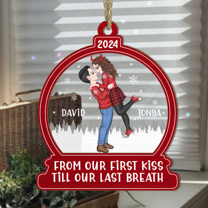 From Our First Kiss Till Our Last Breath - Personalized Wood & Acrylic Ornament DSWAOLEM1641M