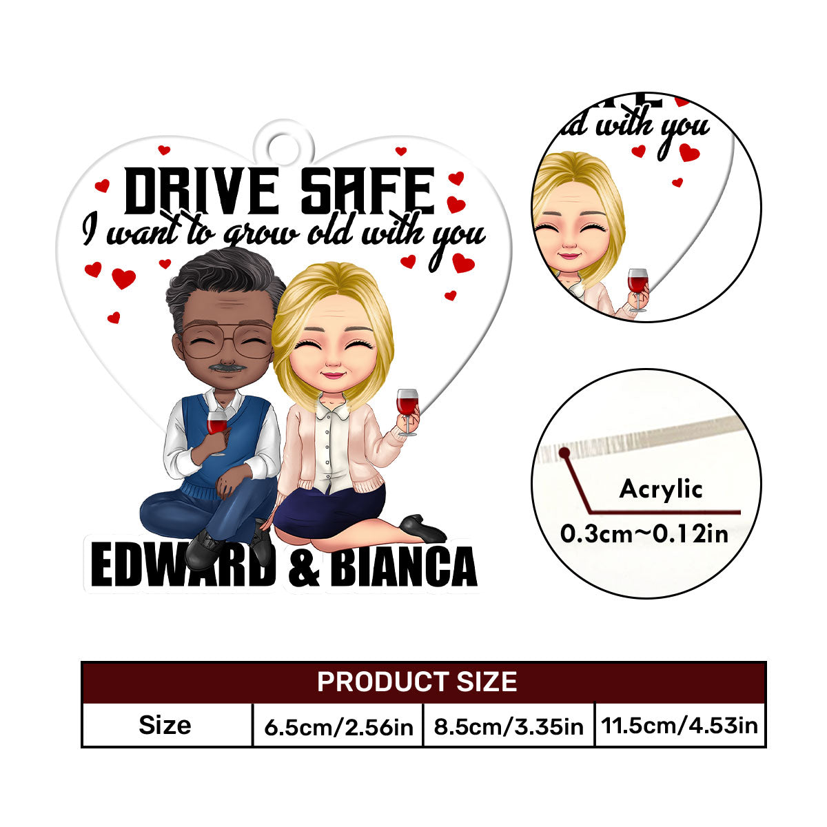 Drive Safe, I Want To Grow Old With You - Personalized Custom Car Ornament DSUPCHODH1545M